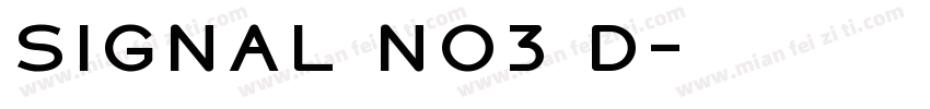 Signal No3 D字体转换